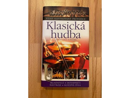 19080 klasicka hudba velky ilustrovany pruvodce john burrows