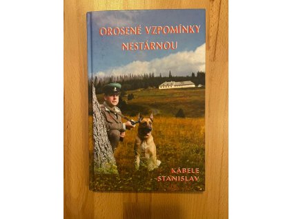 21030 orosene vzpominky nestarnou stanislav kabele