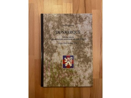 21297 dunkerque valecny denik ceskoslovenske brigady