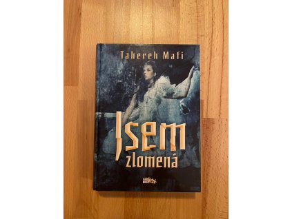 21708 jsem zlomena serie roztristena