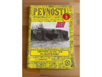 21969 pevnosti 3 opevneni z let 1936 1938 na slovensku