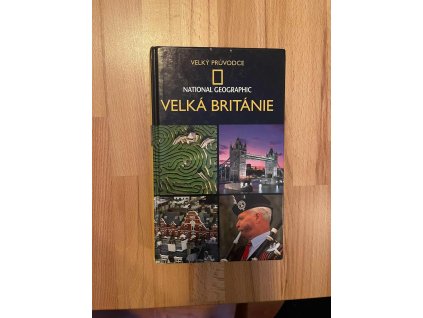 22008 kniha velka britanie pruvodce national geogprahic