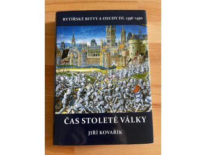 22509 cas stolete valky serie rytirske bitvy a osudy iii