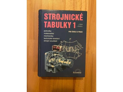 Strojnické tabulky 1, - Jednotky, matematika, mechanika