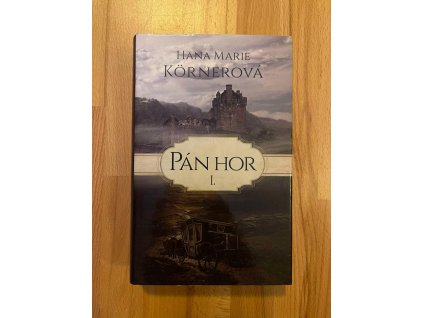 Pán hor I., Série Pán Hor