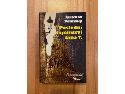 Poslední tajemství Jana T.