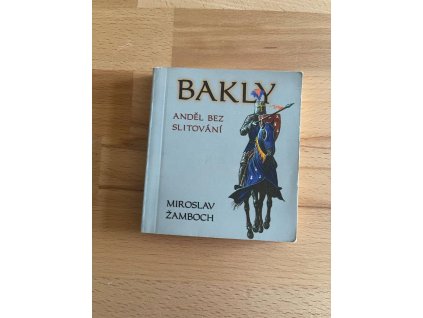 Bakly - anděl bez slitování