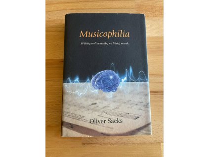 23940 musicophilia pribehy o vlivu hudby na lidsky mozek