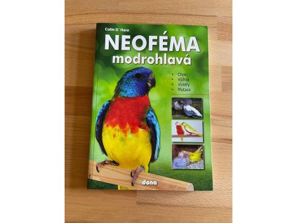 Neoféma modrohlavá ,Chovatelská příručka
