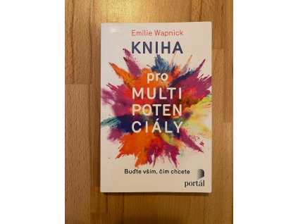 24423 kniha pro multipotencialy budte vsim cim chcete