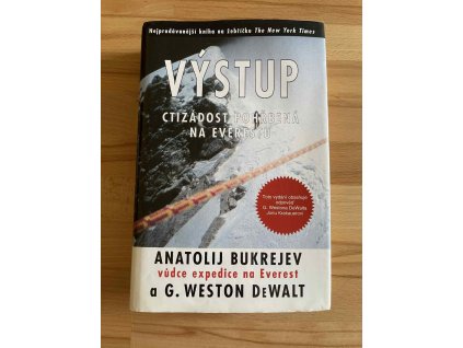 Výstup, ctižádost pohřbená na Everestu
