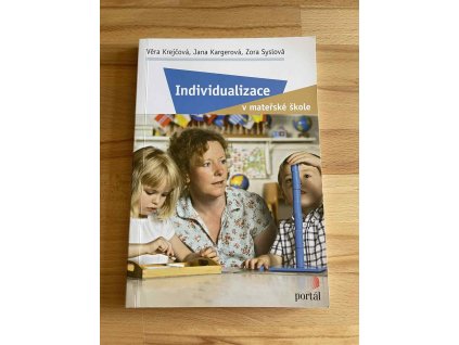 24999 individualizace v materske skole vera krejcova zora syslova 232611704