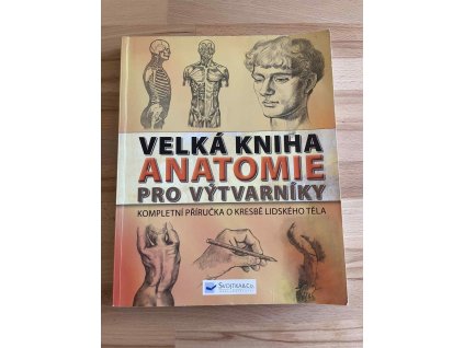 25395 velka kniha anatomie pro vytvarniky barrington barber 233514089