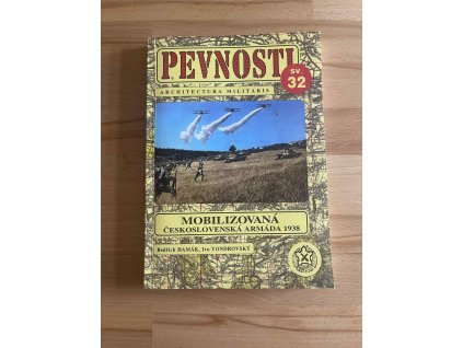 pevnosti 32 mobilizovana ceskoslovenska armada 1938 ivo vondrovsky 234140646
