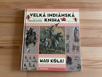 velka indianska kniha hau kola lubomir kupcik 234338363