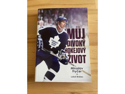 26337 muj divoky hokejovy zivot lubos brabec 235333919