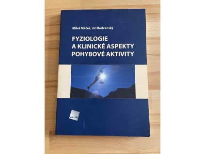 fyziologie a klinicke aspekty pohybove aktivity milos macek 235531398
