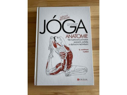 joga anatomie vas ilustrovany pruvodce pozicemi leslie kaminoff 237385610