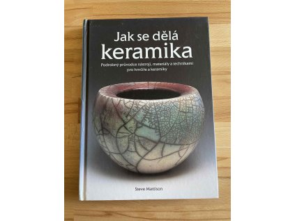 jak se dela keramika steve mattison 238475743