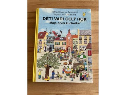 deti vari cely rok moje prvni kucharka rotraut susanne berner 238773540