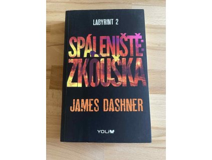 labyrint spaleniste zkouska james dashner 239000404