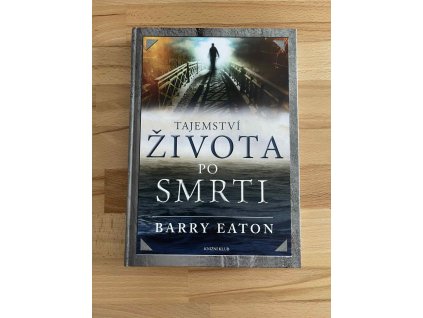 tajemstvi zivota po smrti barry eaton 239470274