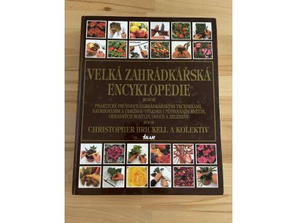 velka zahradkarska encyklopedie christopher brickell 239473715