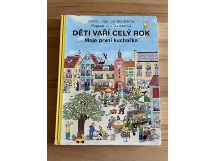 deti vari cely rok moje prvni kucharka rotraut susanne berner 239831661