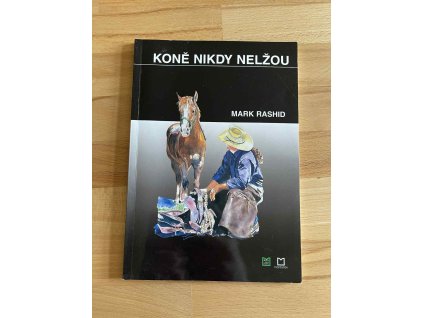 kone nikdy nelzou mark rashid 240459091