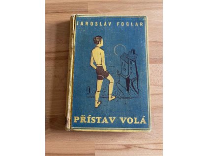 pristav vola 1 vydani jaroslav foglar 1934 melantrich 240531508