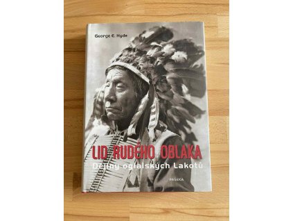lid rudeho oblaka dejiny oglalskych lakotu george e hyde 240532906