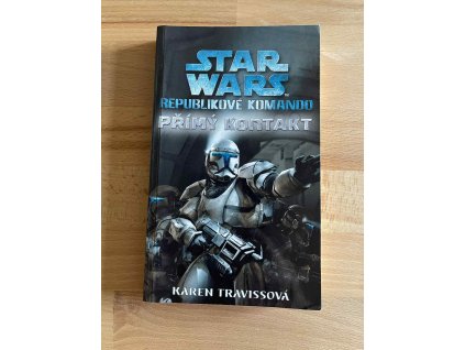 star wars republikove komando 1 primy kontakt karen traviss 240764461