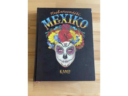 nejbarevnejsi mexiko kamila rundusova 241936820