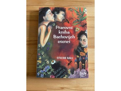 pracovni kniha bachovych esenci stefan ball 241946664
