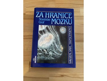 za hranice mozku narozeni smrt transcendence stanislav grof 242850617