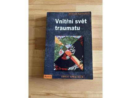vnitrni svet traumatu donald kalsched 243209780