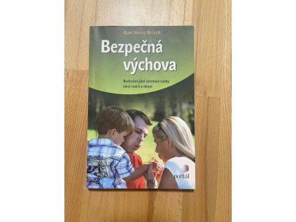 bezpecna vychova budovani vztahove vazby karl heinz brisch 247982819