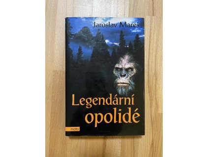 legendarni opolide vypravy za prizracnymi obry jaroslav mares 248783383