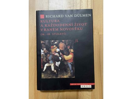 kultura a kazdodenni zivot v ranem novoveku i richard van dulmen 249491618