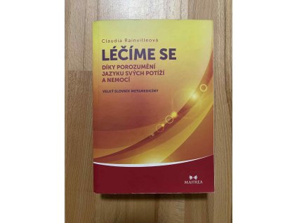 lecime se diky porozumeni jazyku svych potizi a nemoci claudia rainvi 249776945