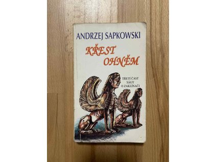 zaklinac krest ohnem 1 vyd andrzej sapkowski 250428376