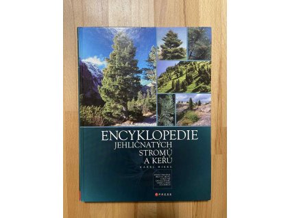 encyklopedie jehlicnatych stromu a keru karel hieke 250429353