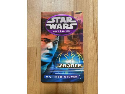 star wars novy rad jedi 13 zradce matthew woodring stover 250785979