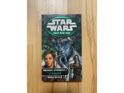 star wars hranice vitezstvi i zabor j gregory keyes 250786090