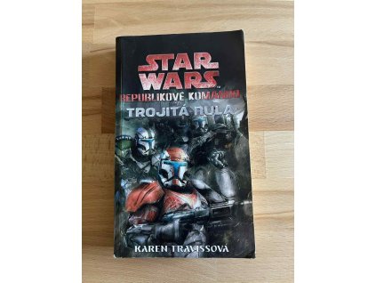 star wars republikove komando 2 trojita nula karen traviss 251594721