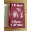 milenec z vecnosti serie bratrstvo cerne dyky j r ward 240648983