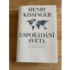 usporadani sveta statni zajmy konflikty atd henry kissinger 240659477