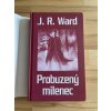 probuzeny milenec serie bratrstvo cerne dyky j r ward 240660827