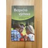 bezpecna vychova budovani vztahove vazby karl heinz brisch 247982819