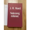 nalezeny milenec serie bratrstvo cerne dyky j r ward 249028551